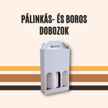 Boros- és pálinkás dobozok